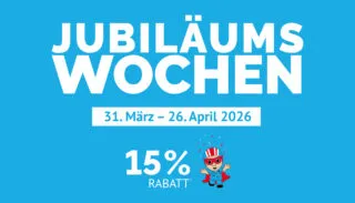 Jubiläumswochen - 31. März bis 26. April 2026 - 15% Rabatt